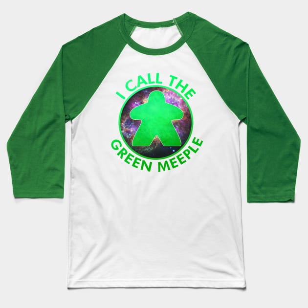 I Call the Green Meeple Baseball T-Shirt by GorsskyVlogs